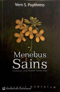 Image of Menebus sains: pendekatan yang berpusat kepada Allah