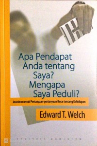 Image of Apa pendapat anda tentang saya? Mengapa saya peduli?