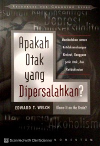 Image of Apakah otak yang dipersalahkan?: membedakan antara ketidakseimbangan kimiawi, gangguan pada otak dan ketidaktaatan