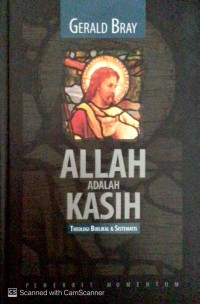 Image of Allah adalah kasih: theologi biblikal dan sistematis