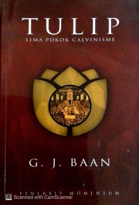Image of Tulip: lima pokok calvinisme