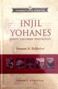 Image of Injil Yohanes: suatu tafsiran theologis