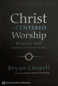 Image of Christ center worship: Kiranya injil membentuk perbuatan kita